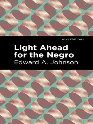 cover image of Light Ahead for the Negro